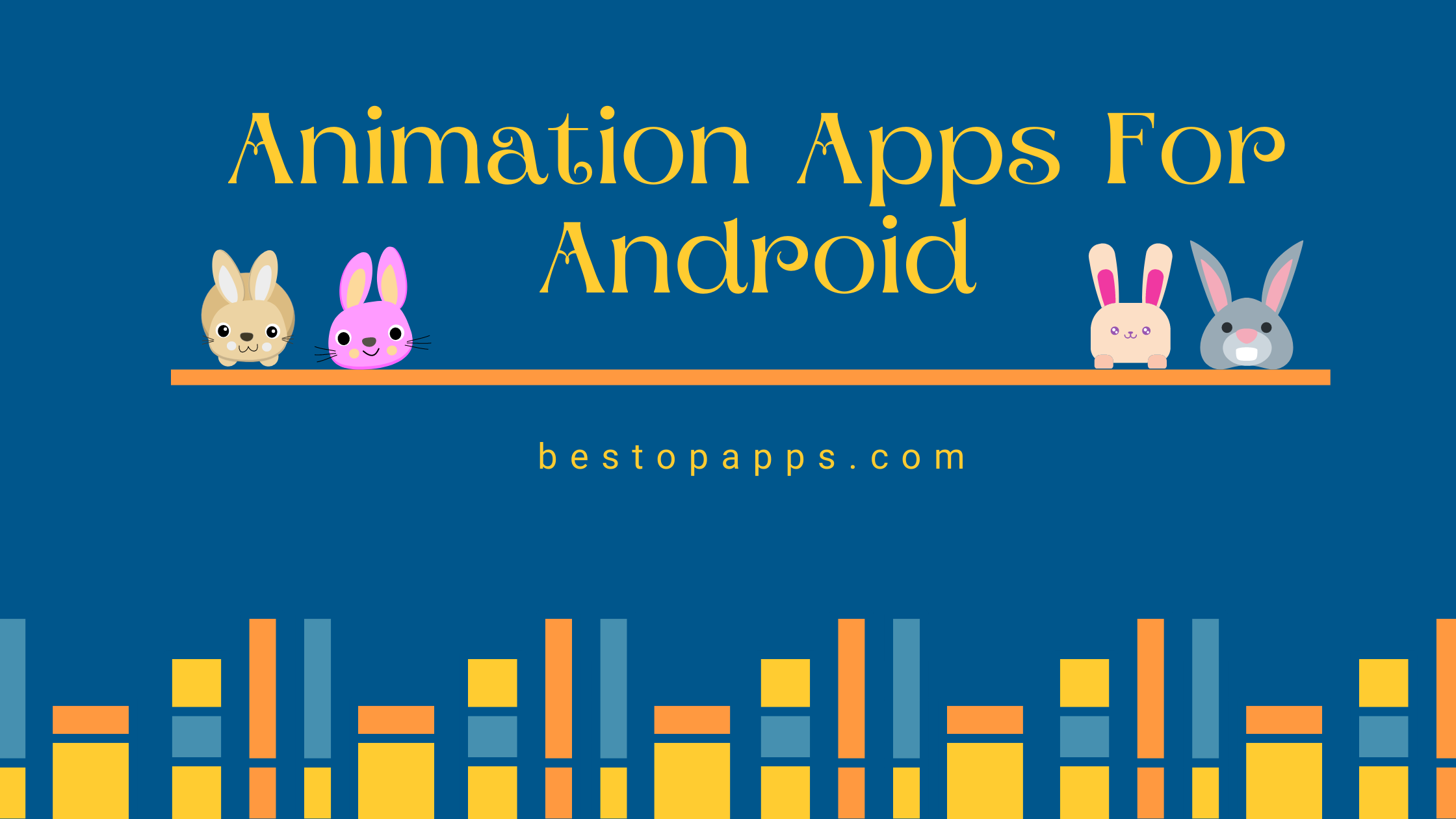 Animation Apps For Android