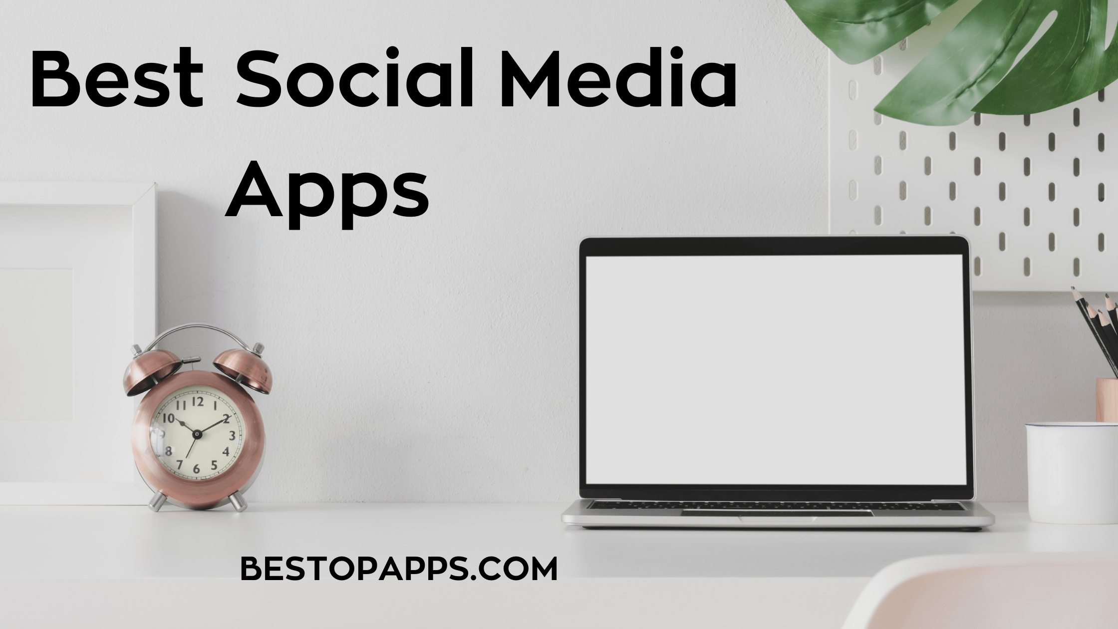 Best Social Media Apps in 2021