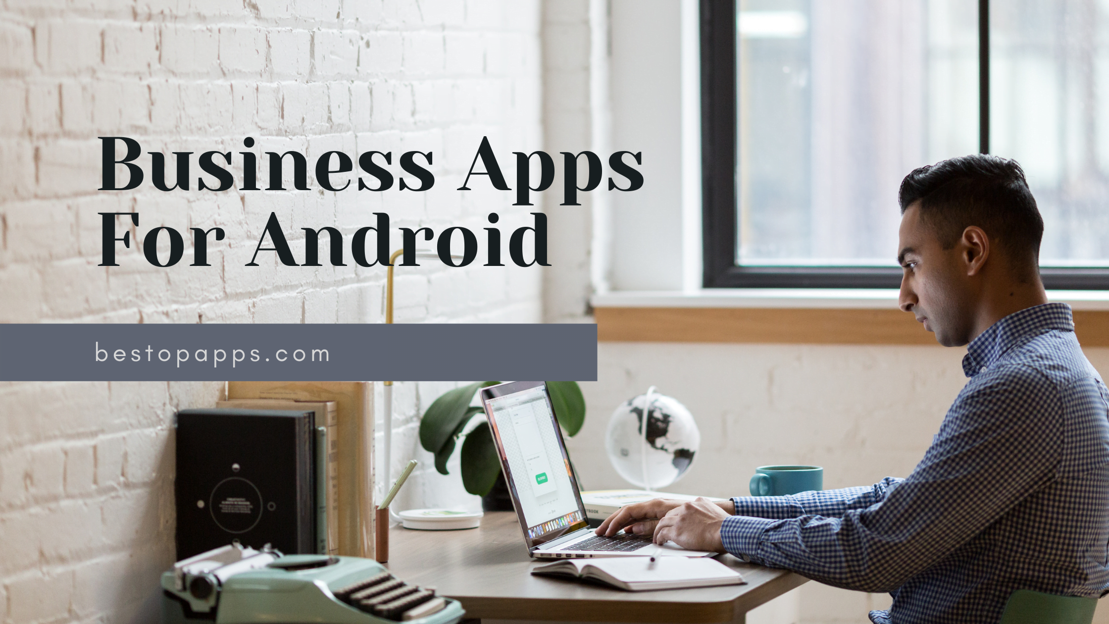 Business Apps For Android