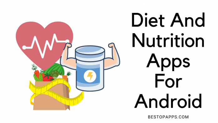 7 Diet and Nutrition Apps for Android in 2022 to Stay Fit and Healthy