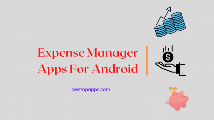 Top Free Expense Manager Apps for Android - Manage your Money