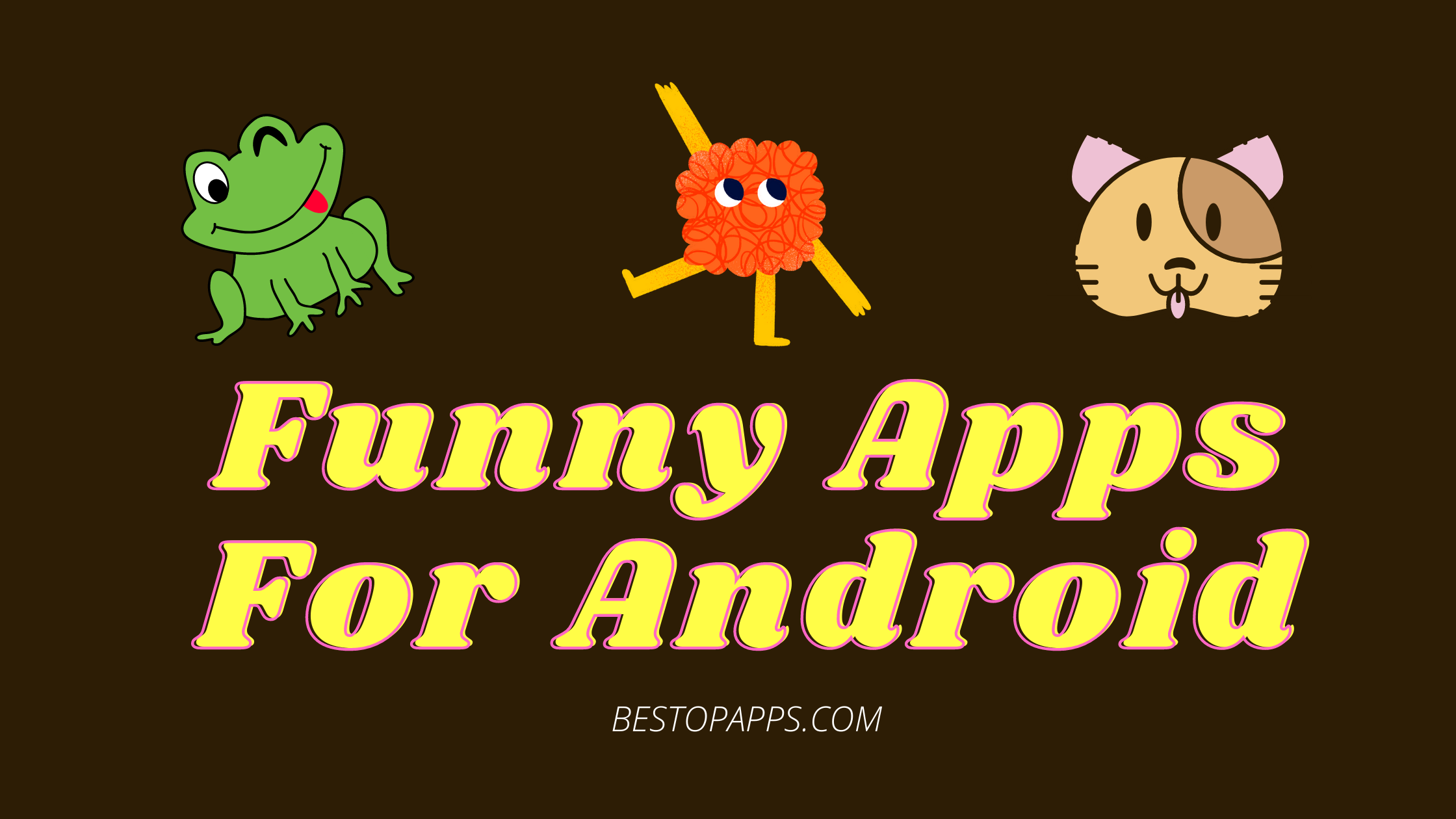 Funny Apps For Android