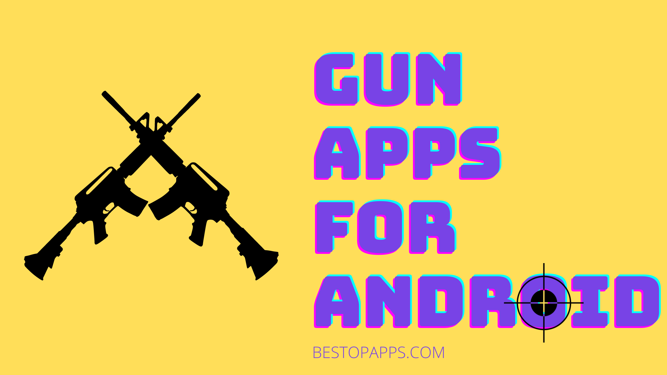 Gun Apps For Android