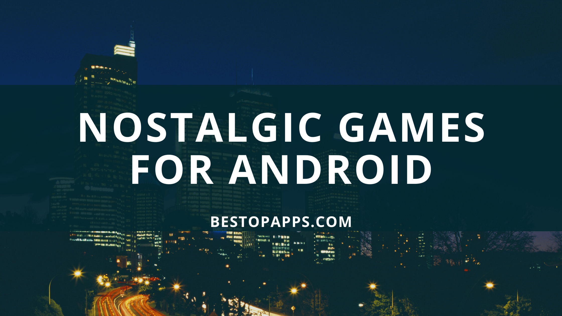 nostalgic Games for android