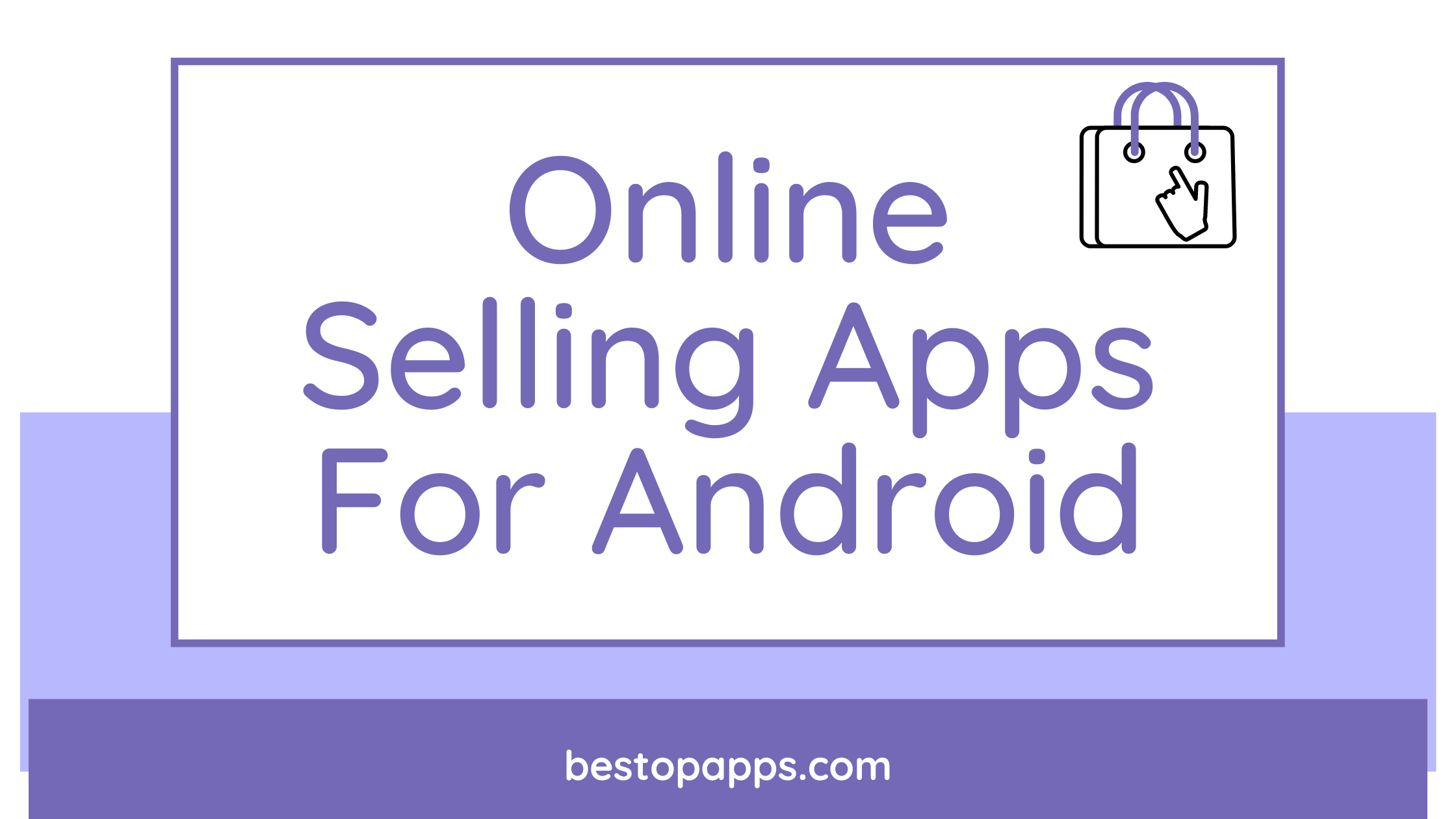 Online Selling Apps For Android