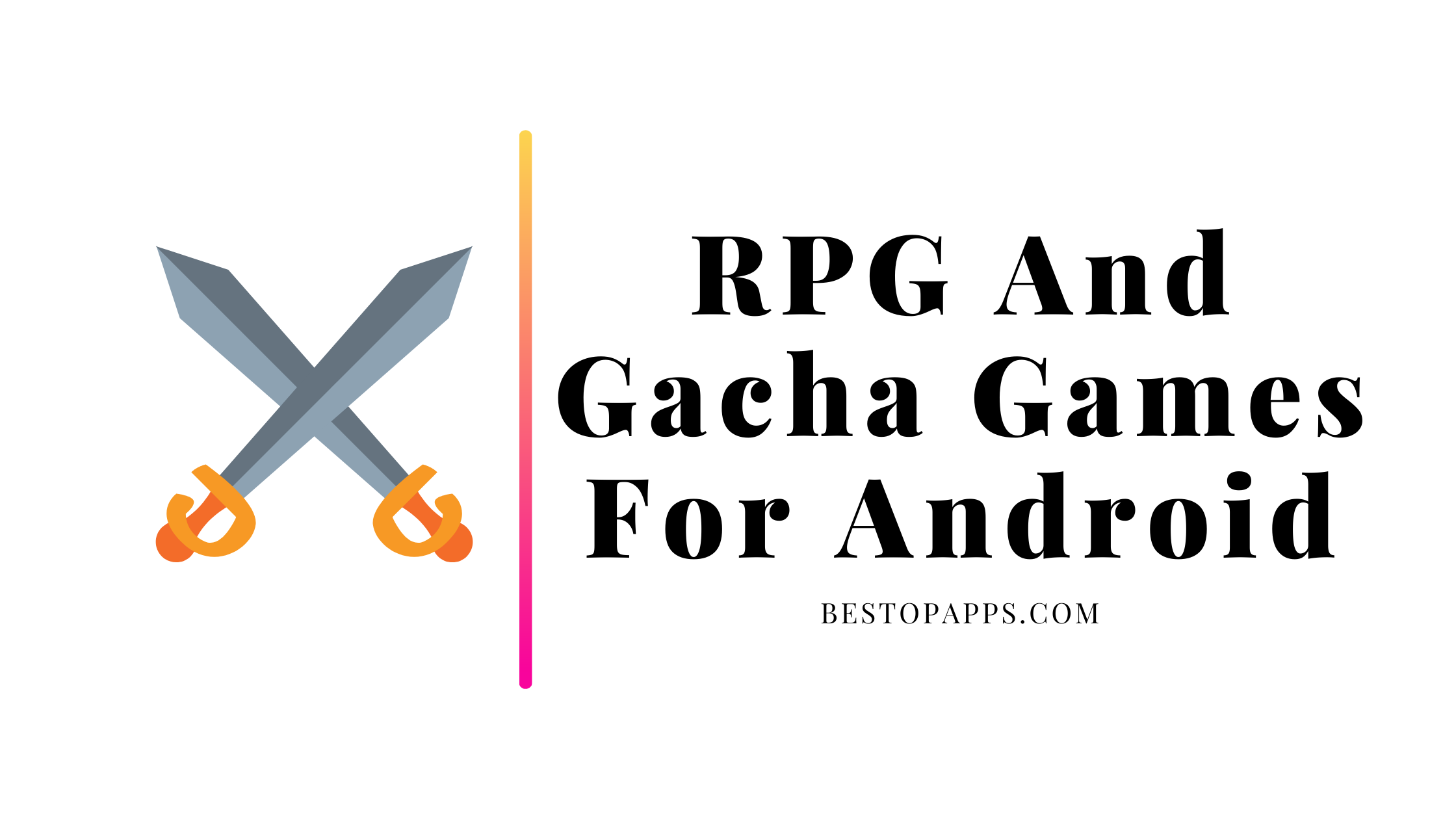 RPG And Gacha Games For Android