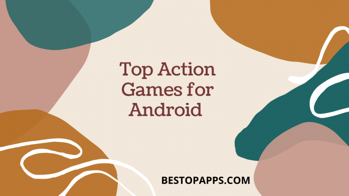 Top Action Games for Android in 2022