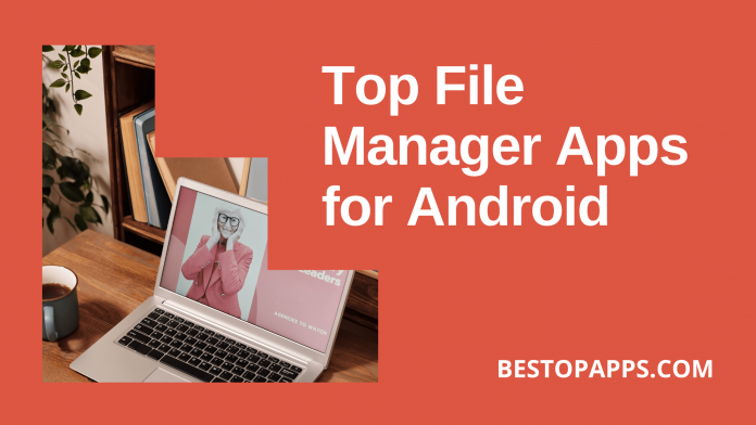 Top File Manager Apps for Android