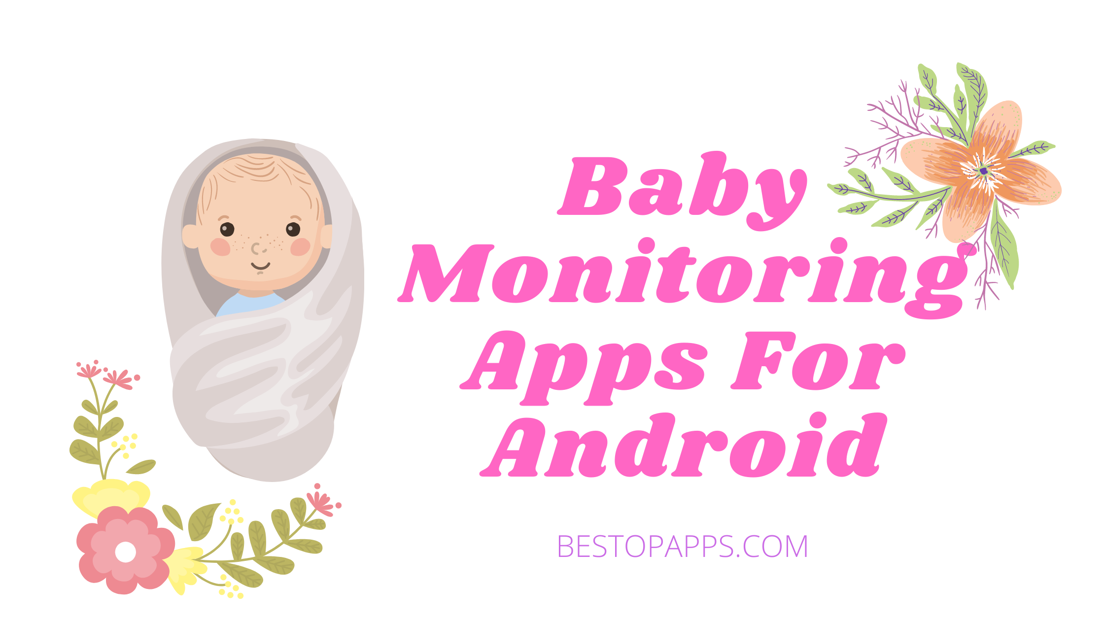 Baby Monitoring Apps For Android