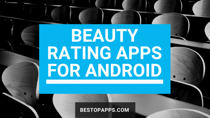 Top 8 Beauty Rating Apps for Android in 2022