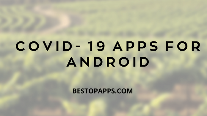 6 New Covid-19 Apps for Android in 2022