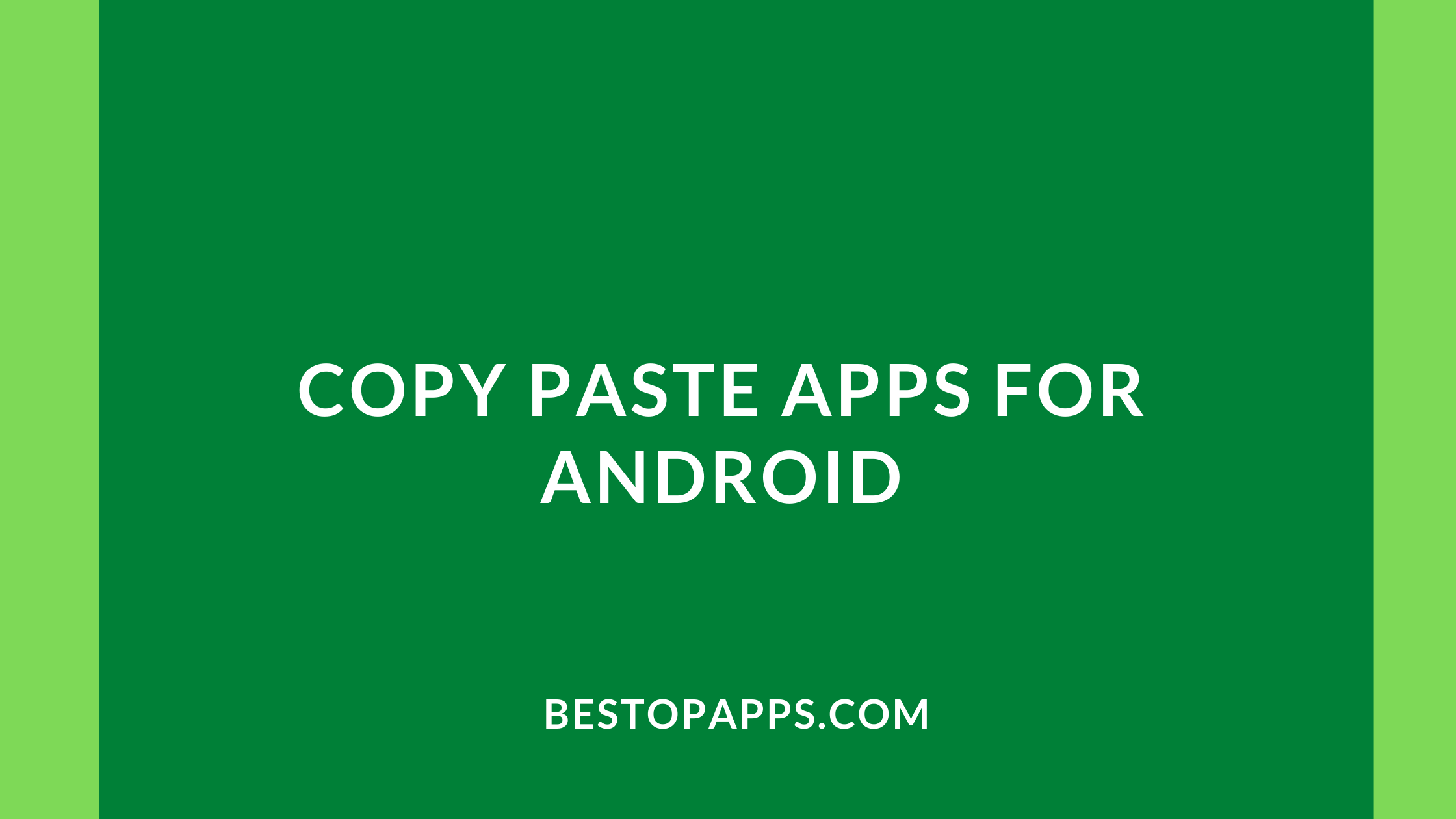 Copy Paste Apps for Android