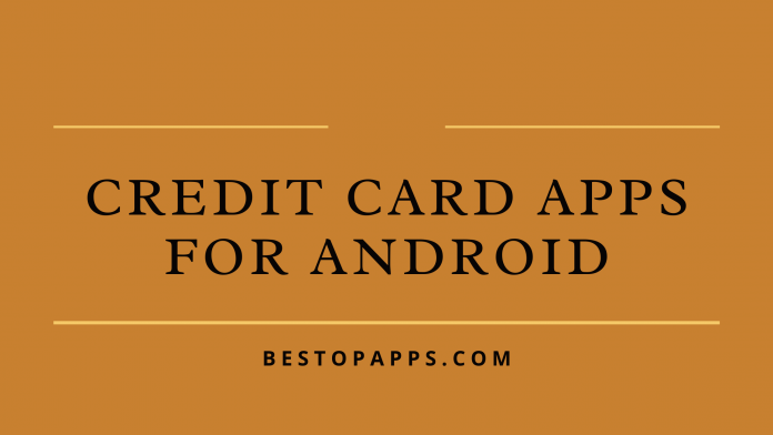 6 Best Credit Card Apps for Android in 2022
