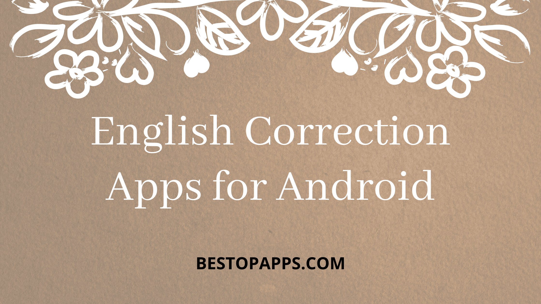 English Correction Apps for Android