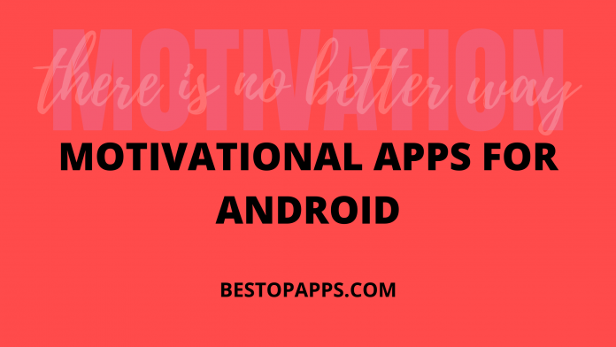 Top 8 Motivational Apps for Android in 2022