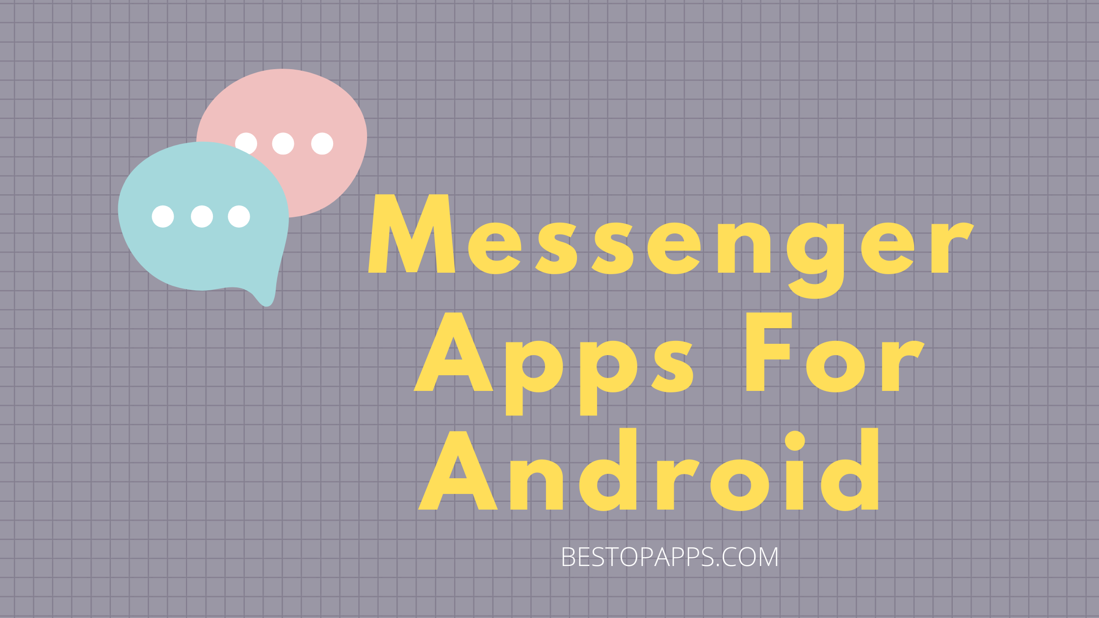 Messenger Apps For Android
