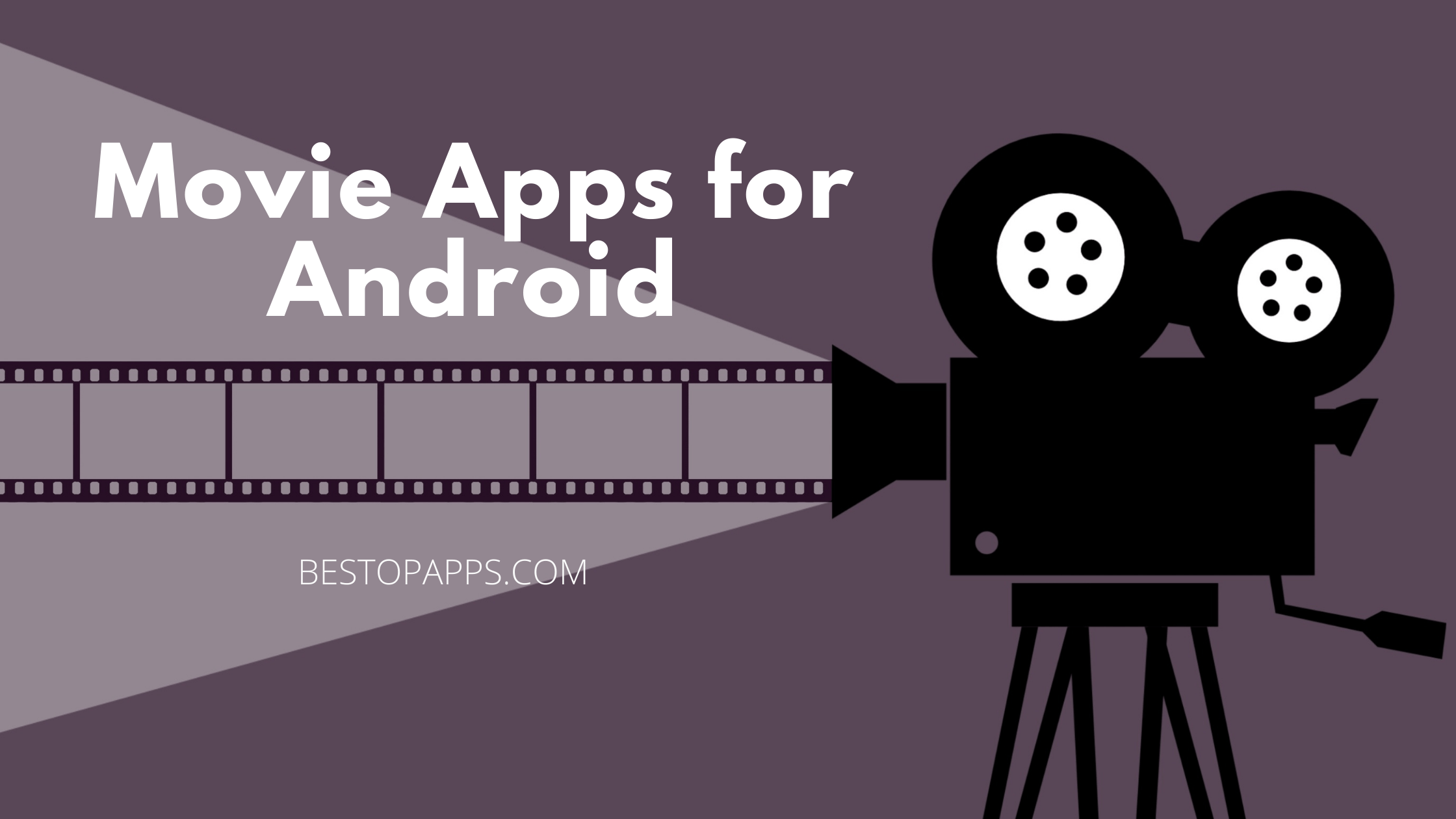Movie Apps for Android