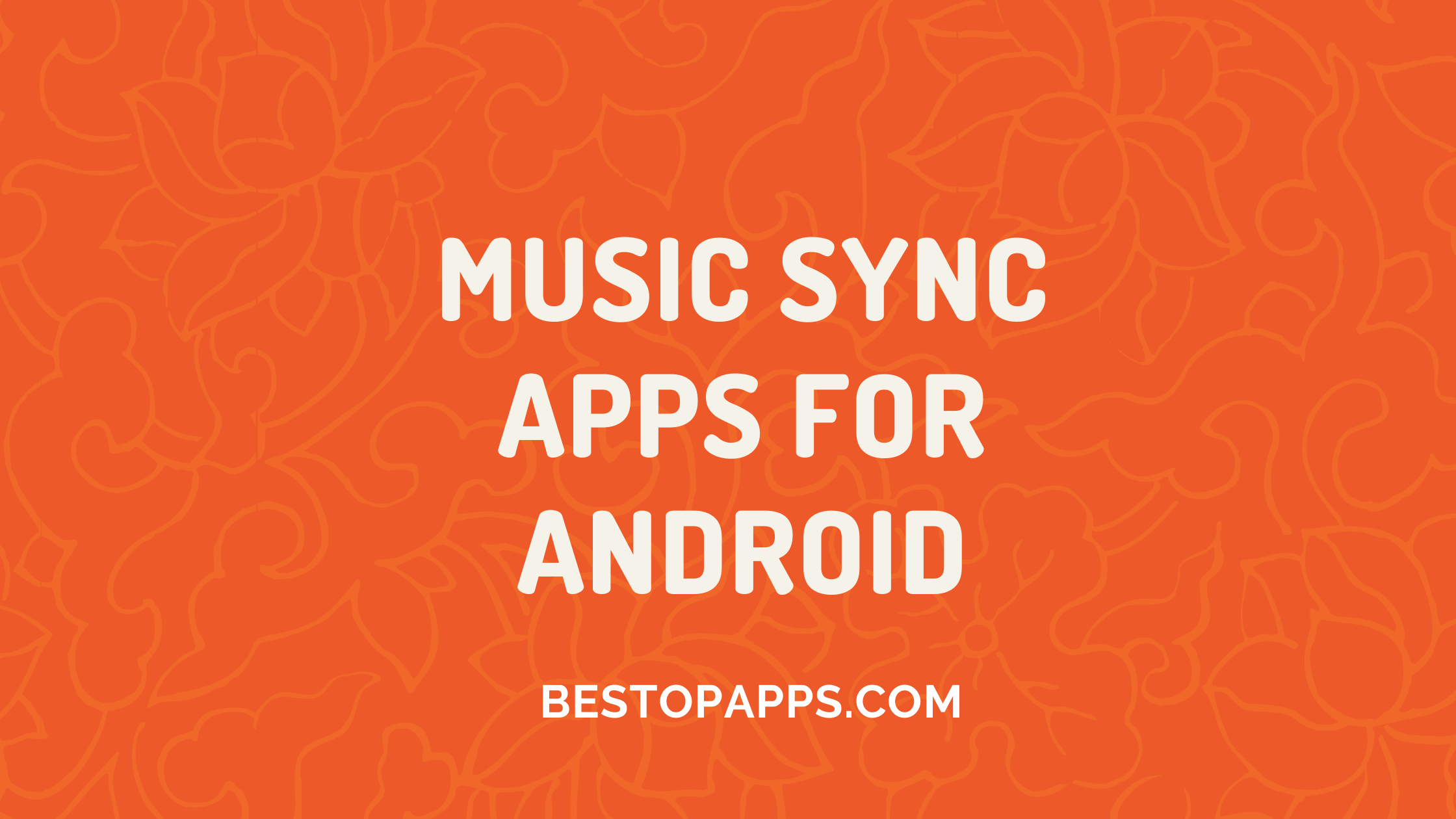 Music Sync Apps for Android