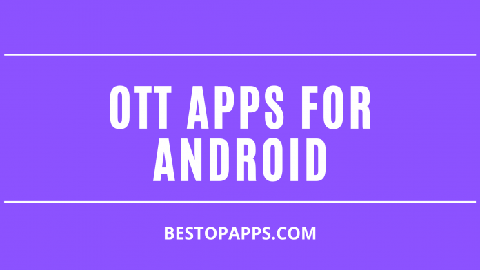 8 Best OTT Apps for Android in 2022