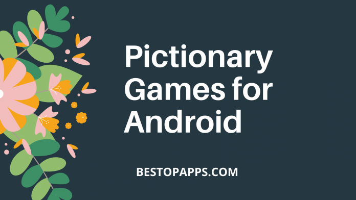 5 Top Pictionary Games for Android in 2022