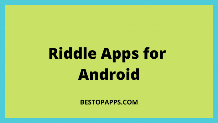 Top 8 Riddle Apps for Android 2022- Challenge Your Brain