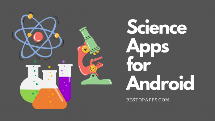 Top Best Science Apps for Android in 2022 - Science made Interesting
