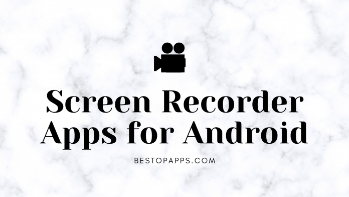 Top 5 Screen Recorder Apps for Android in 2022 to Record your Screen