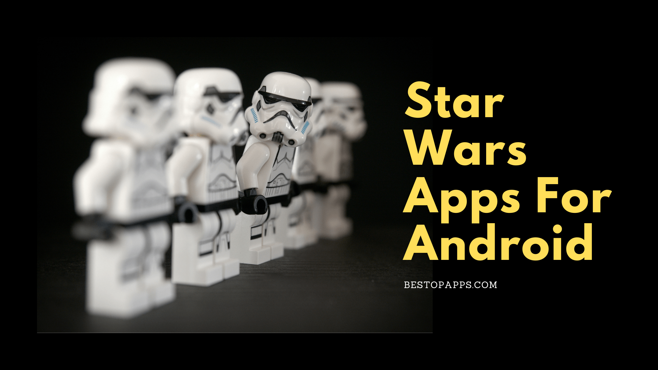 Star Wars Apps For Android