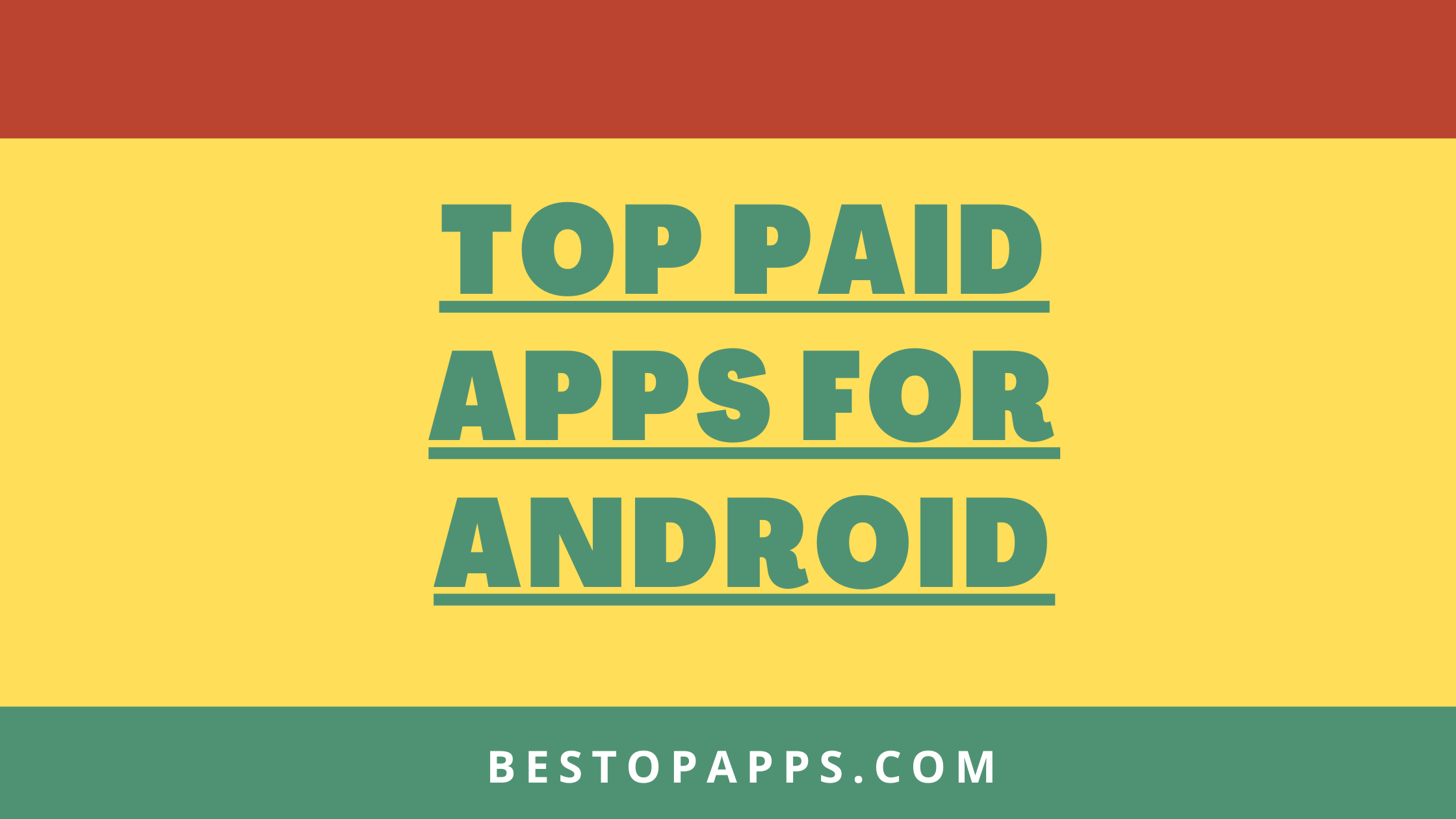 TOP PAID APPS FOR ANDROID