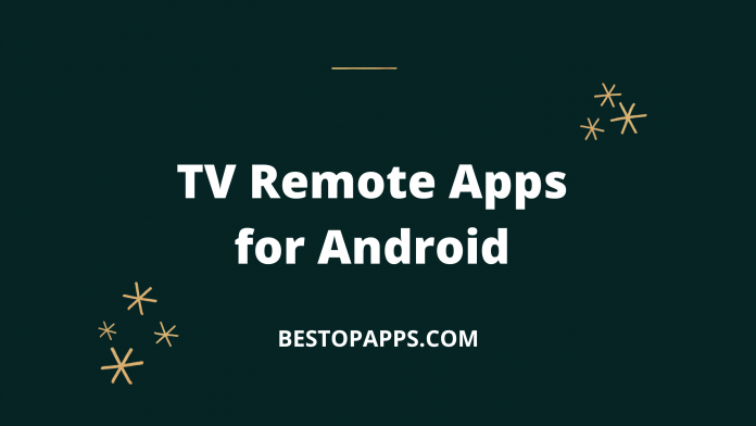 Best 6 TV Remote Apps for Android in 2022