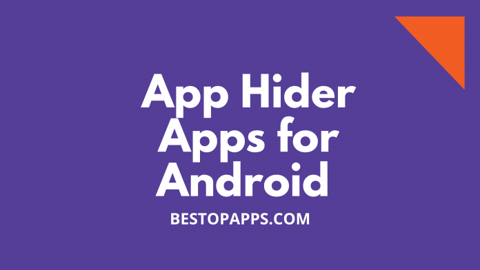 Top 5 App Hider Apps for Android in 2022