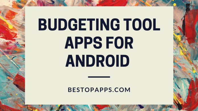 6 Best Budgeting Tool Apps for Android in 2022
