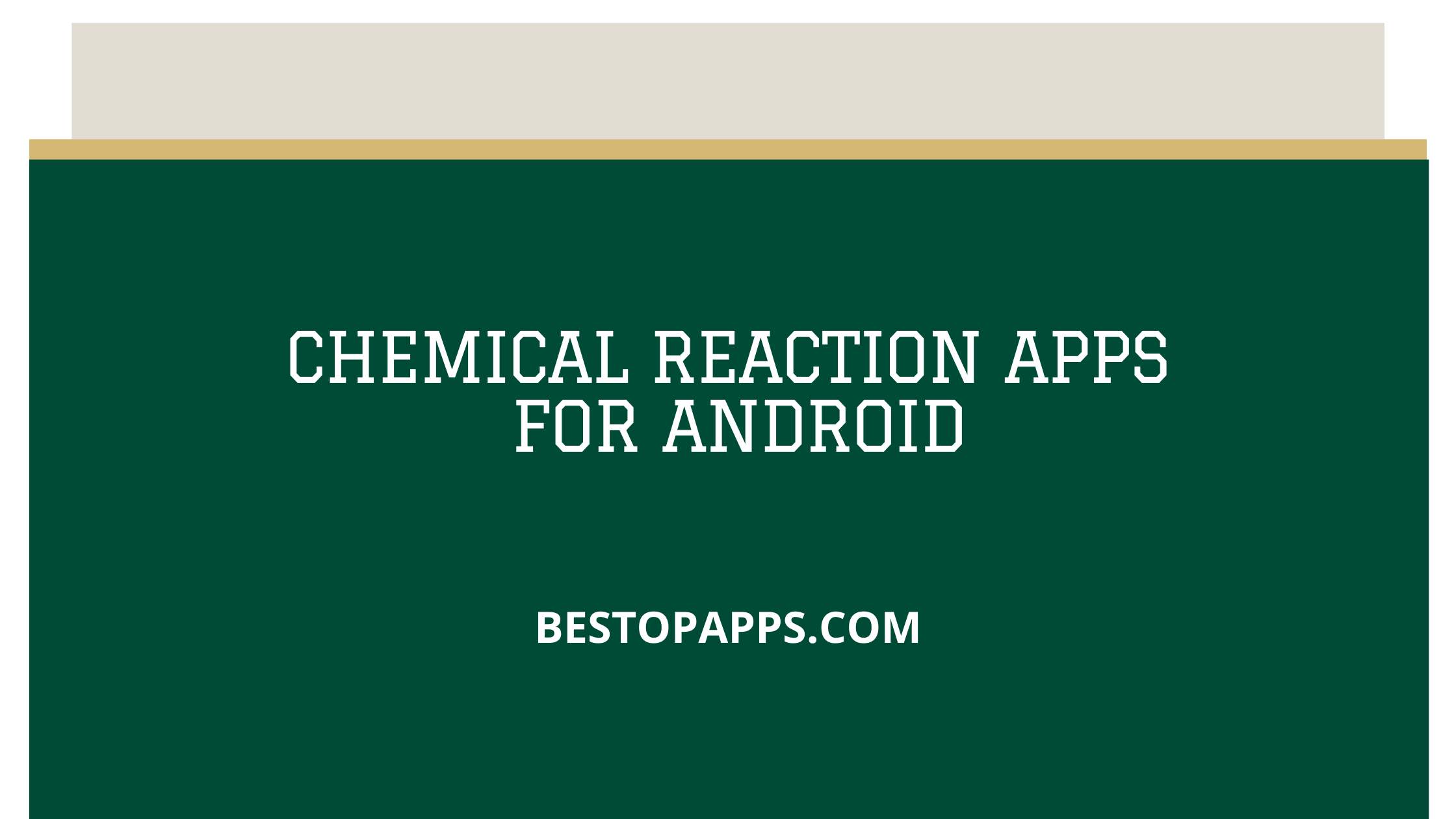 Chemical Reaction Apps for Android