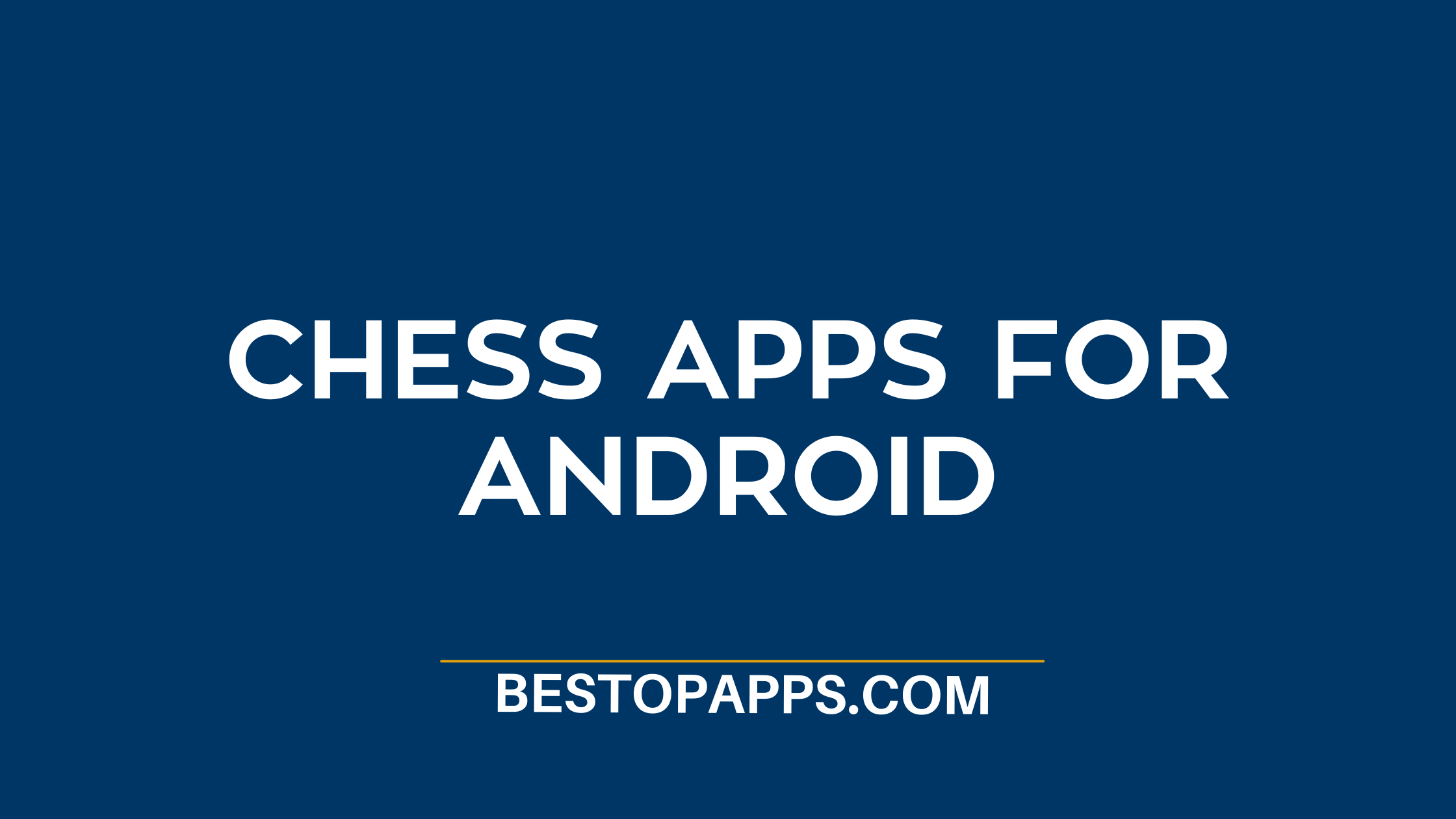 Chess Apps for Android