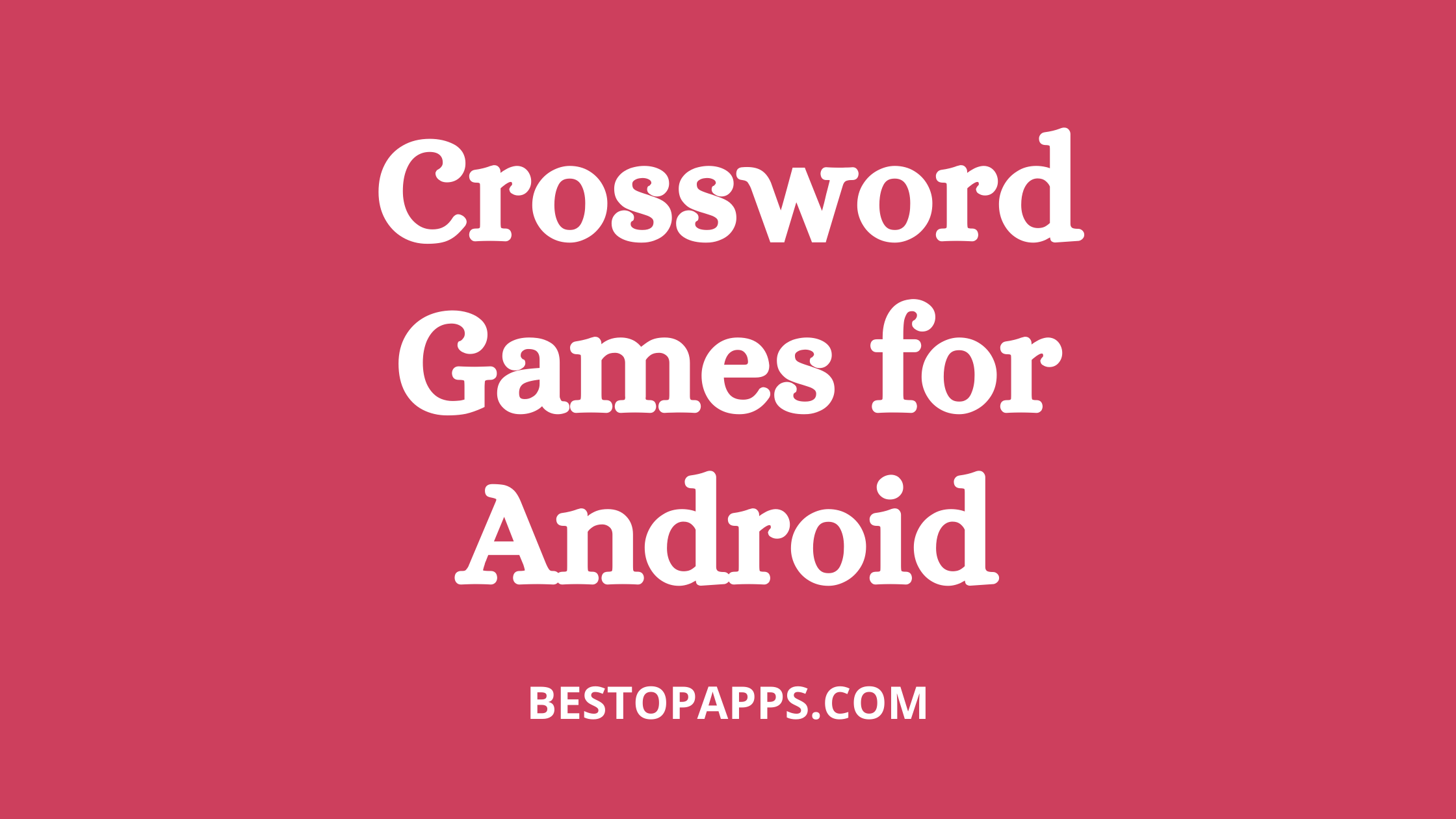 Crossword Games for Android