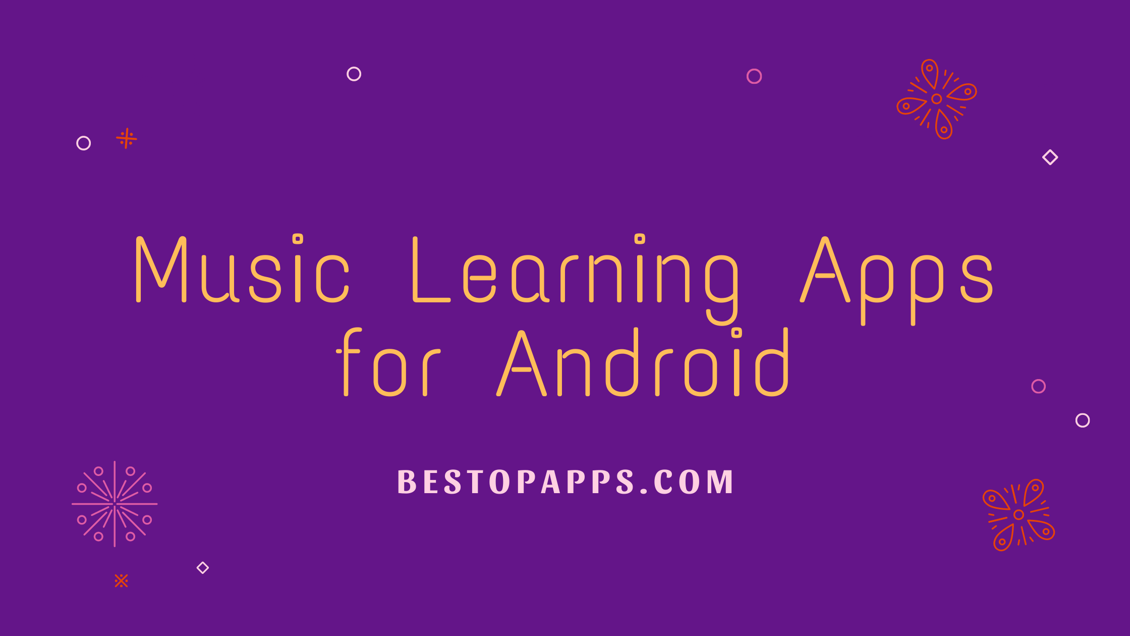 Music Learning Apps for Android
