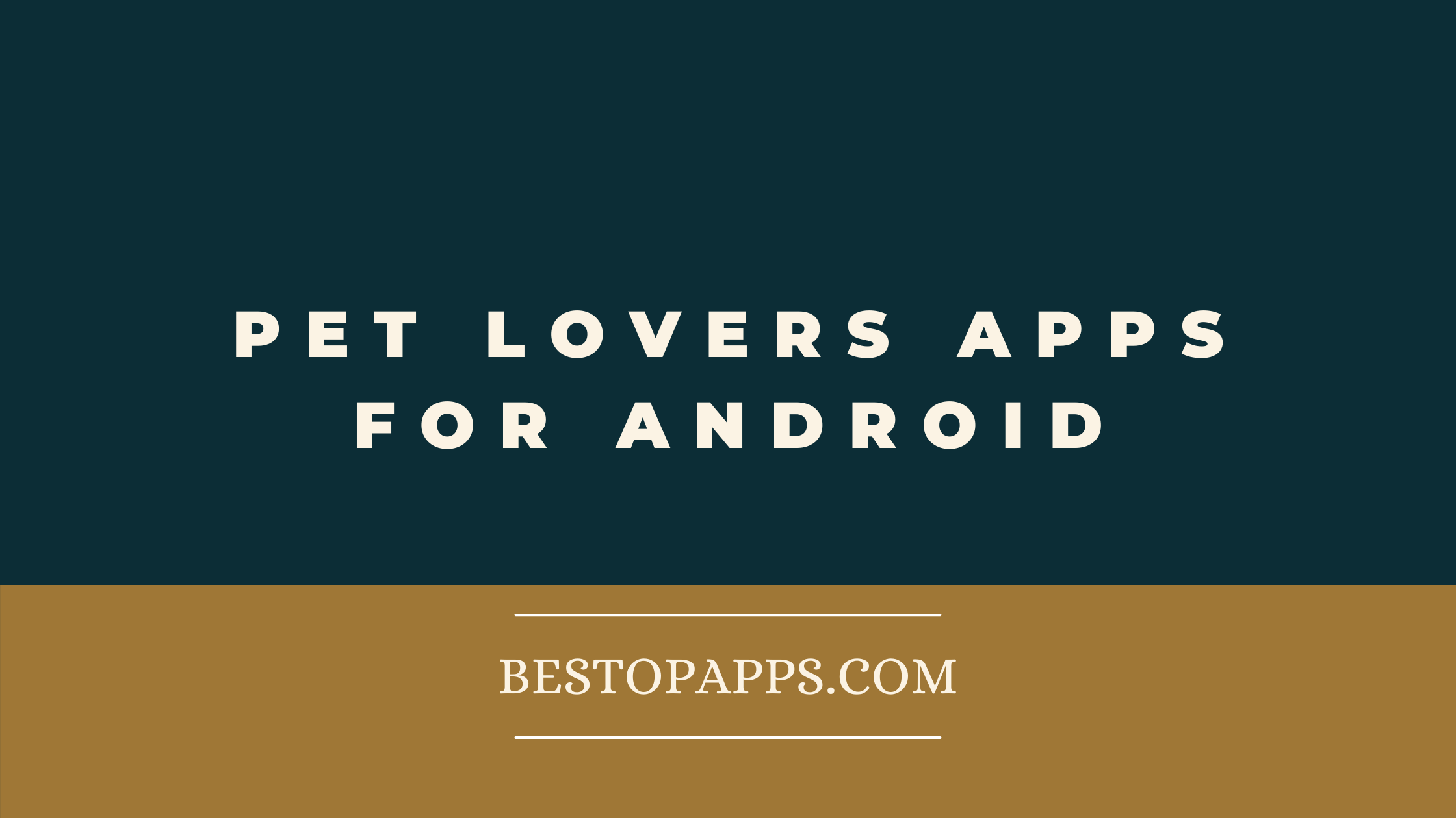 Pet Lovers Apps for Android