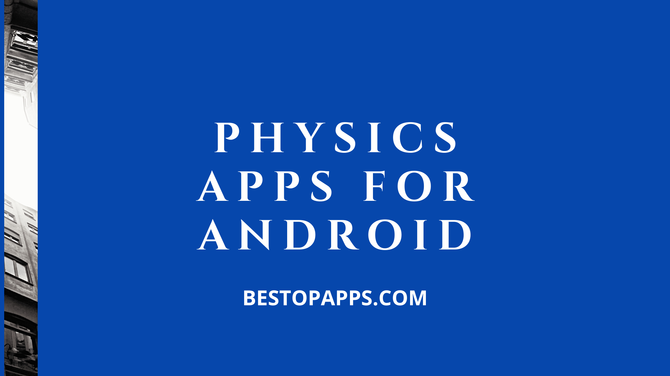 Physics Apps for Android