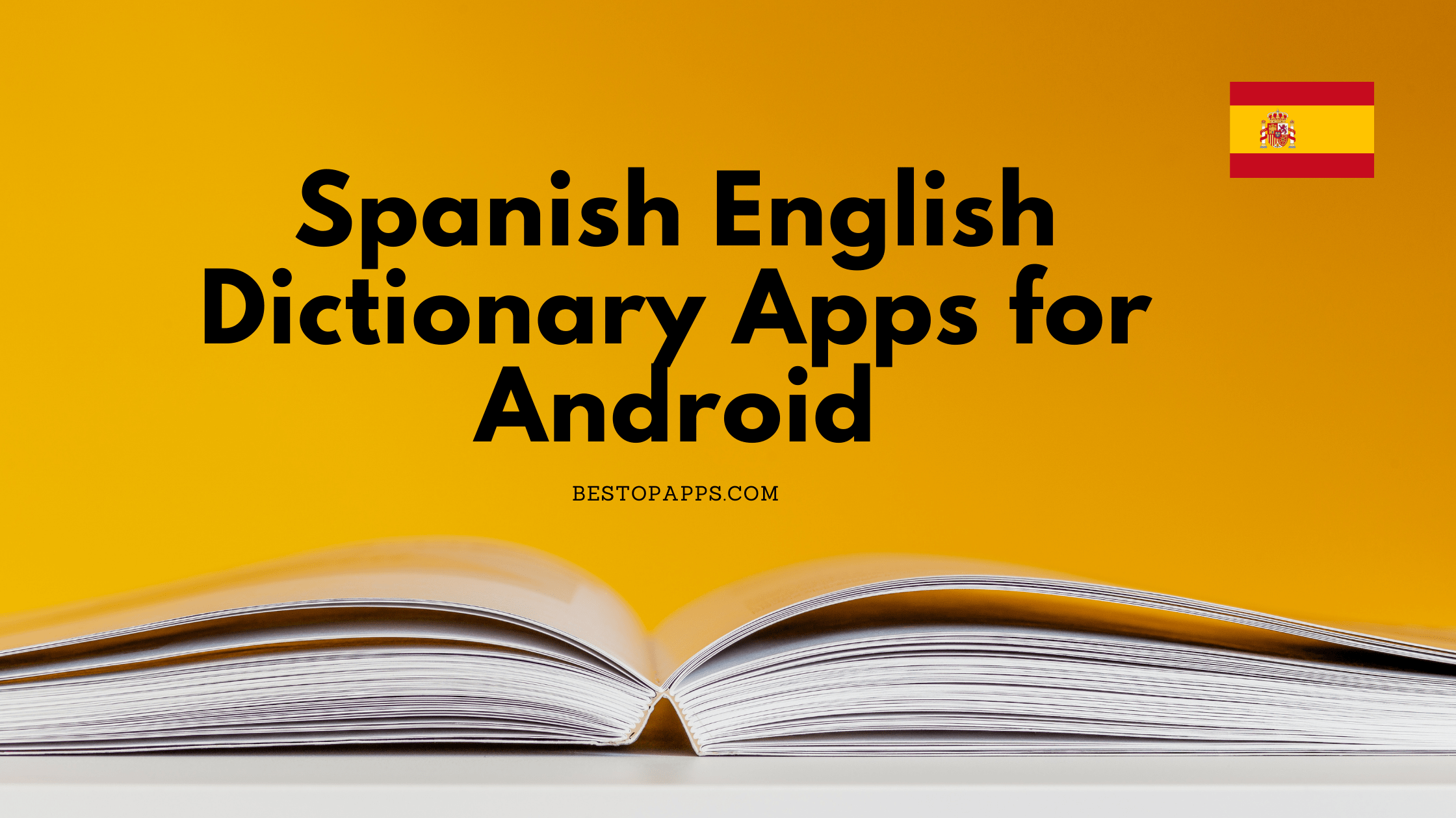 Spanish English Dictionary Apps for Android