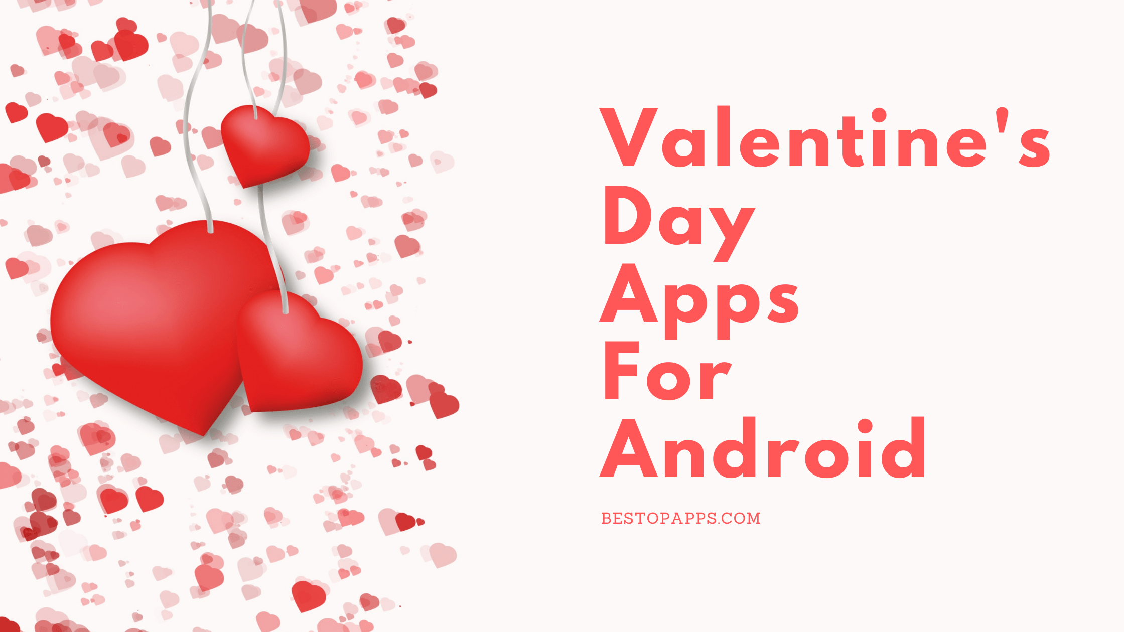Valentine's Day Apps for Android