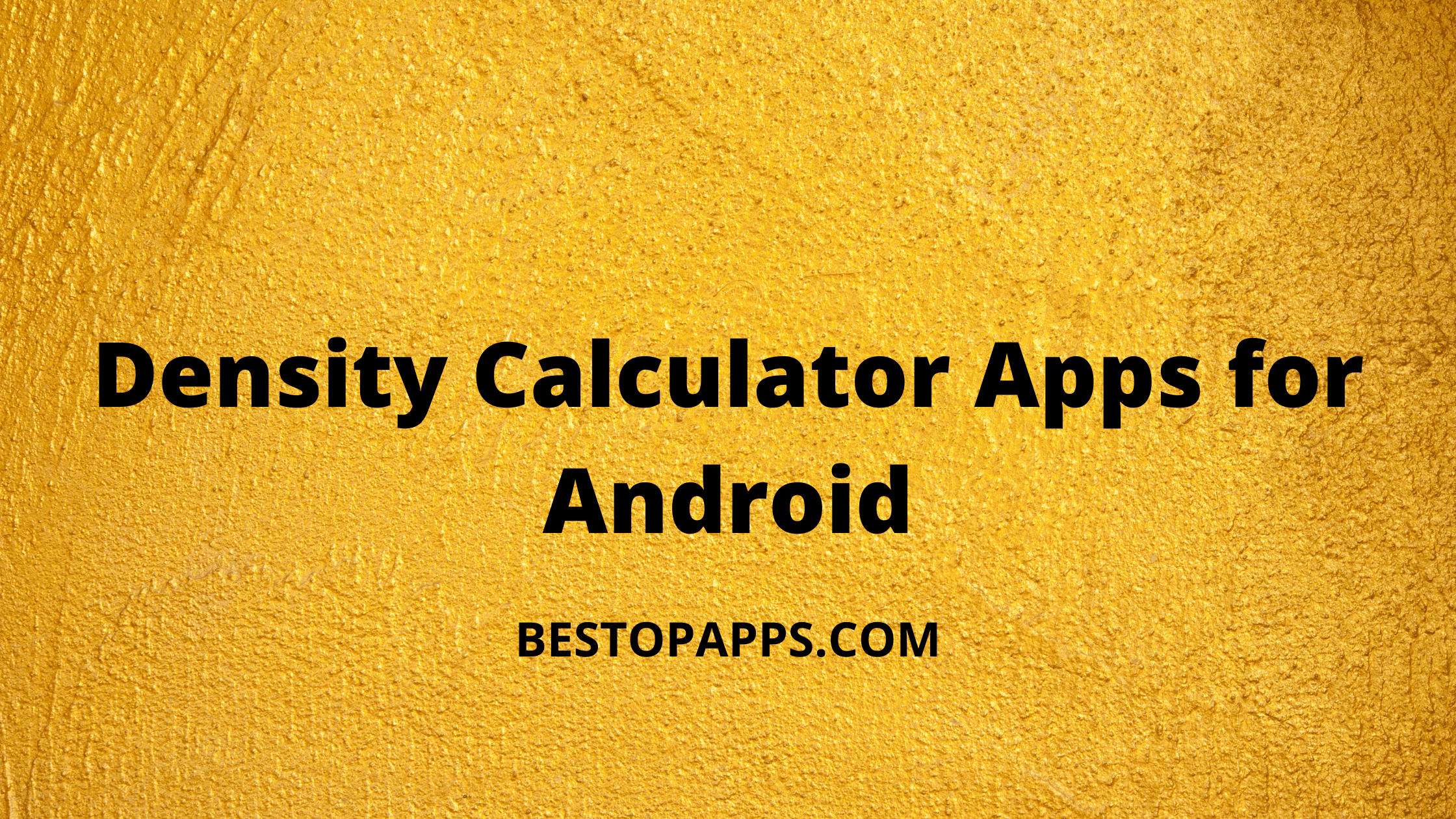 Density Calculator Apps for Android