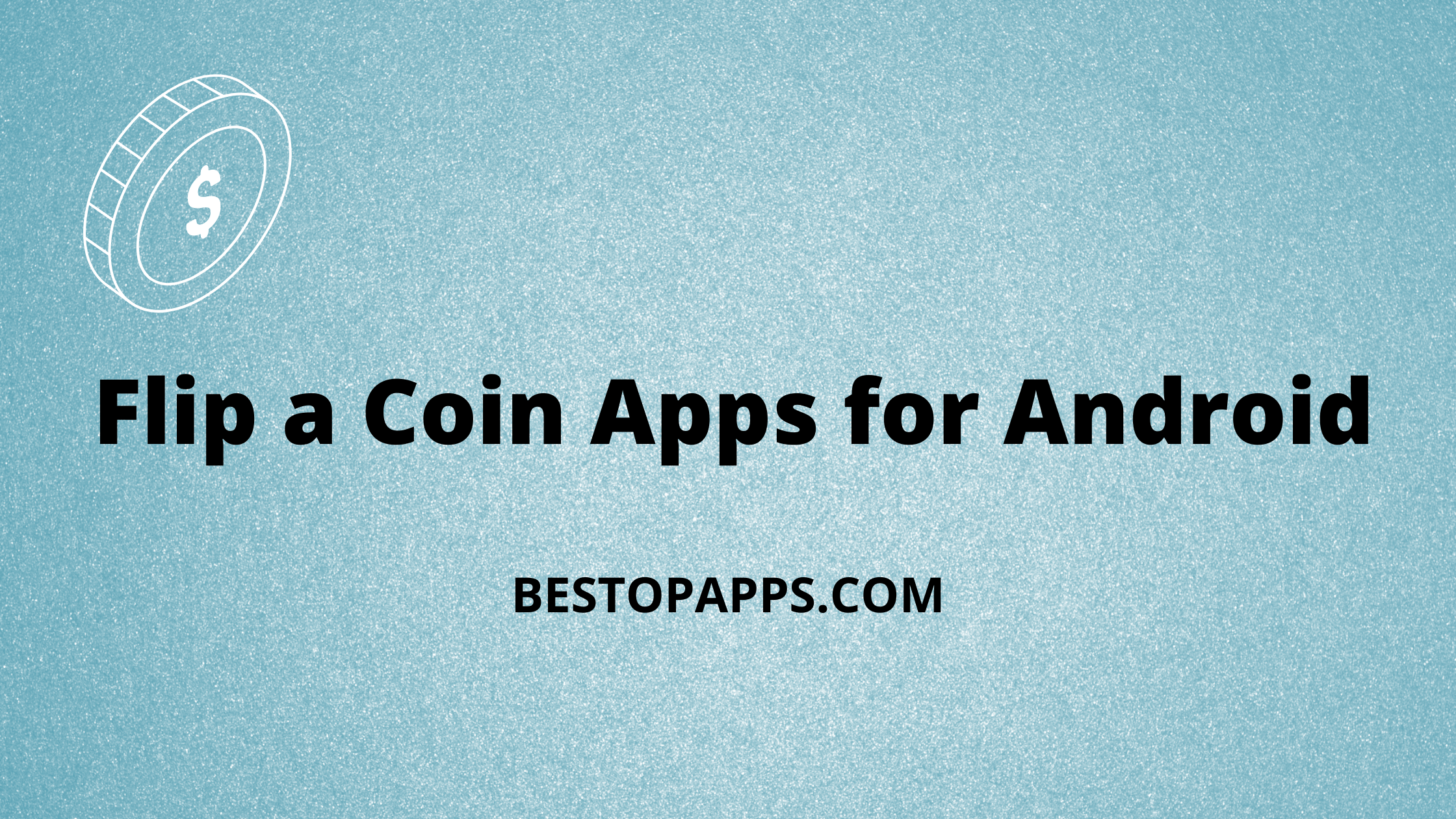 Flip a Coin Apps for Android