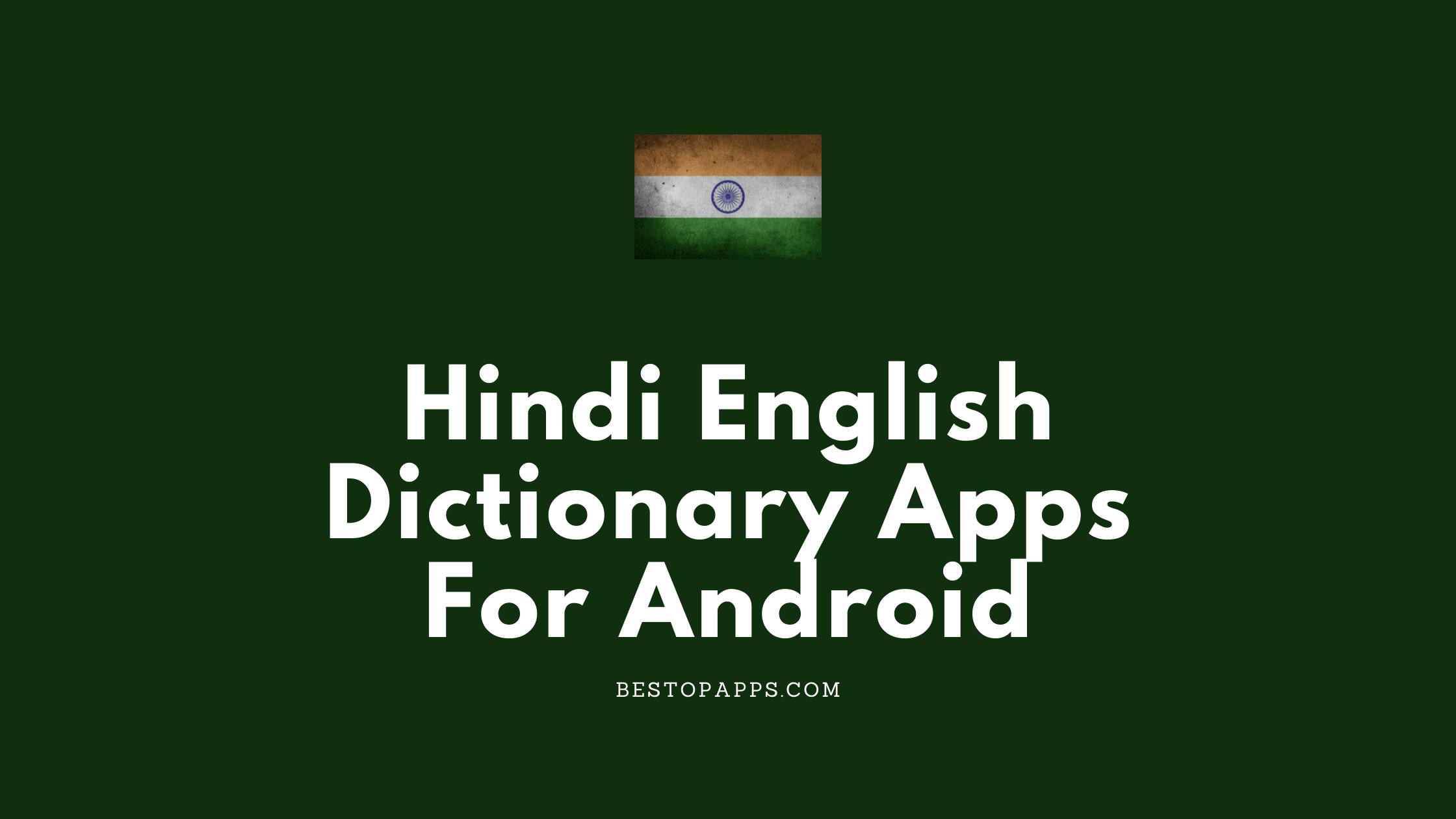 Hindi English Dictionary Apps For Android