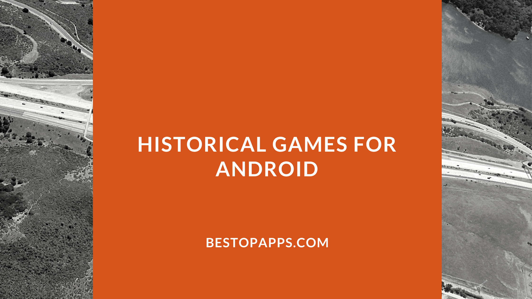 Historical Games for Android