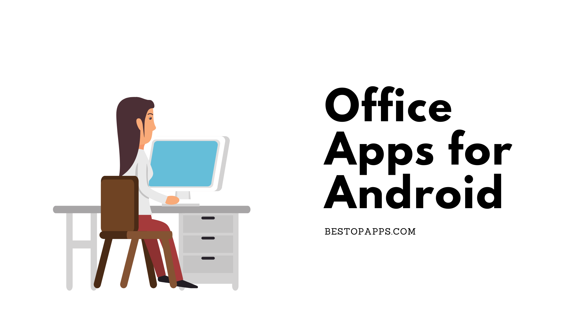 Office Apps for Android