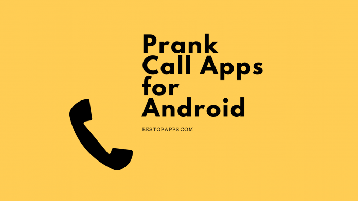 Prank Call Apps for Android in 2022 - Have Fun with Friends