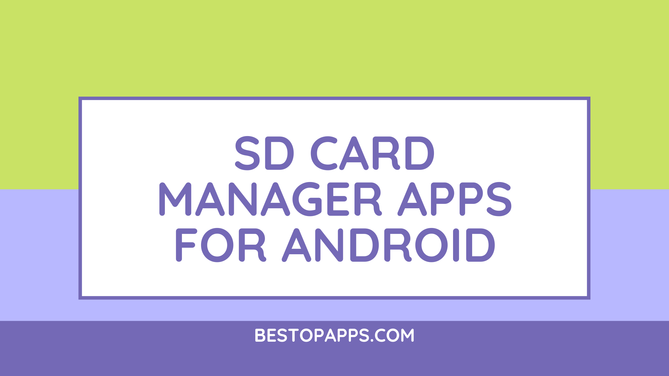 SD Card Manager Apps for Android