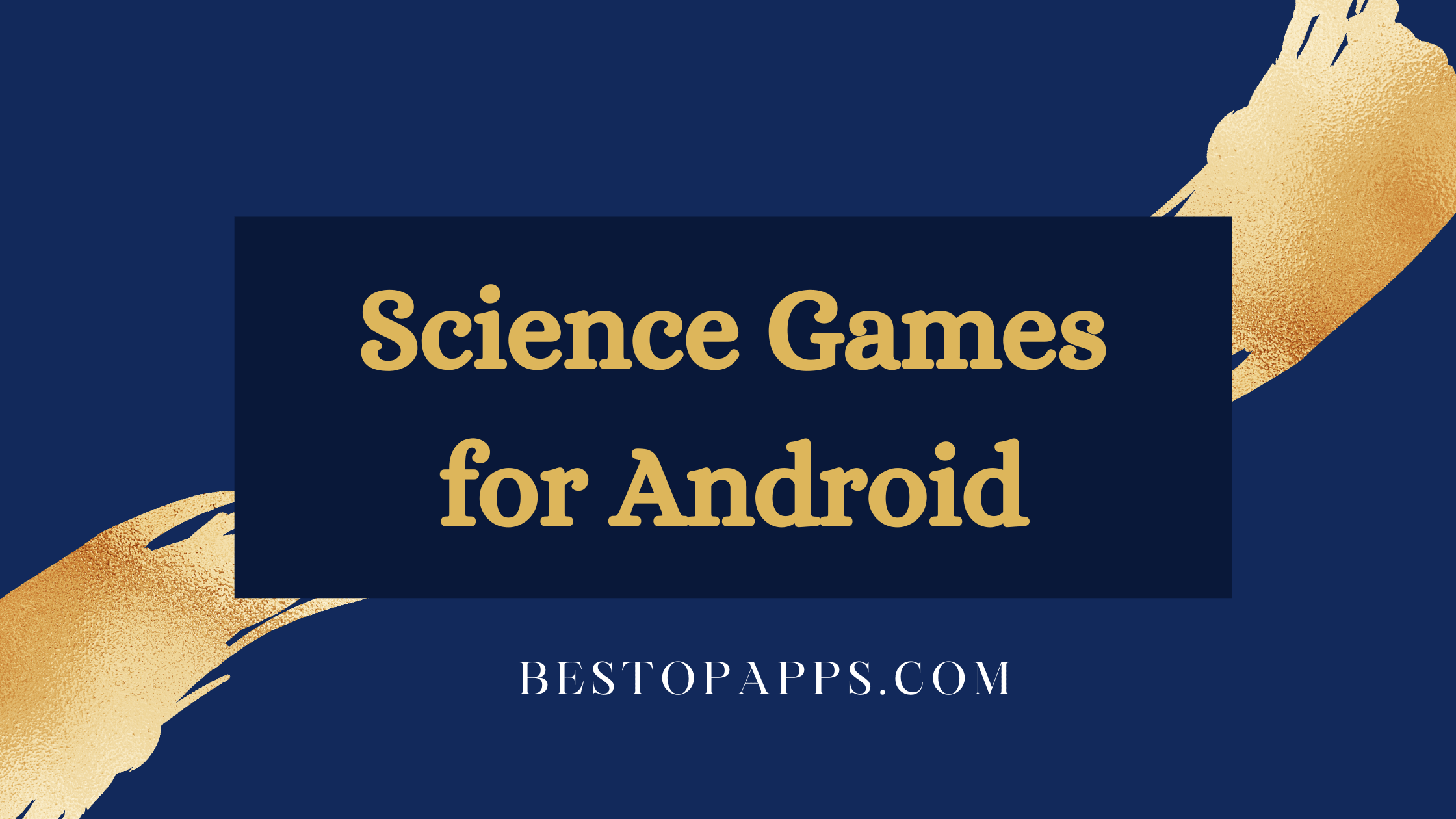 Science Games for Android